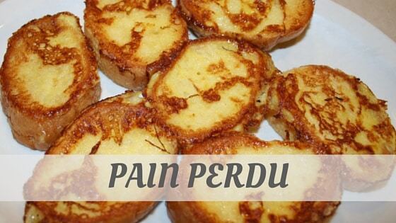 the-correct-way-to-say-pain-perdu-be-informed-pain-perdu-pronunciation