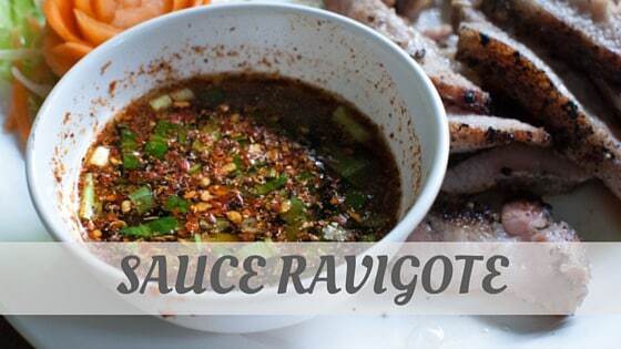 How do YOU Say Sauce Ravigote? We'll Teach YOU NOW