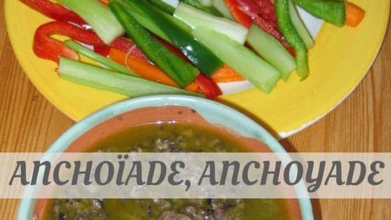 Anchoïade, Anchoyade